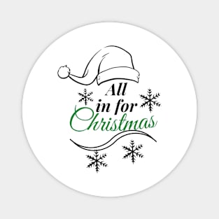 All in for Christmas, typographic, simple and multicolored design, Christmas design Magnet